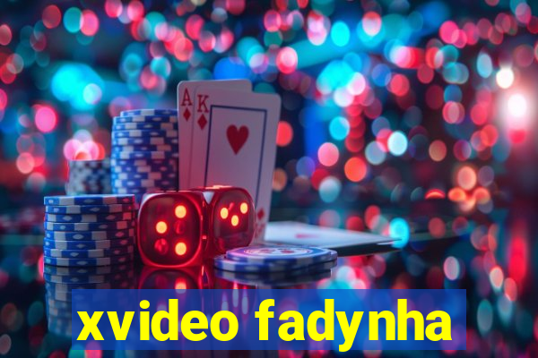 xvideo fadynha